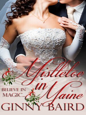 cover image of Mistletoe in Maine (Holiday Brides Series, Book 3)
